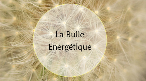 Bulle énergétique